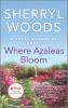 Where_azaleas_bloom