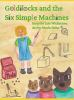 Goldilocks_and_the_six_simple_machines