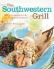 The_Southwestern_grill