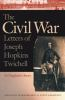 The_Civil_War_letters_of_Joseph_Hopkins_Twichell