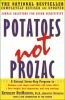 Potatoes_not_Prozac