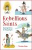 Rebellious_saints