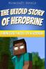 The_untold_story_of_Herobrine