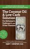 The_coconut_oil___low-carb_solution_for_Alzheimer_s__Parkinson_s__and_other_diseases