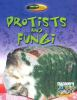 Protists_and_fungi