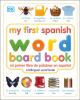 My_first_Spanish_word_board_book__