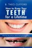 How_to_keep_your_teeth_for_a_lifetime