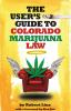 The_User_s_Guide_To_Colorado_Marijuana_Law