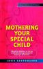 Mothering_your_special_child