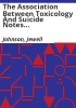 The_association_between_toxicology_and_suicide_notes_among_firearm_suicide_decedents__2004-2015
