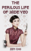The_Perilous_Life_of_Jade_Yeo