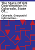 The_state_of_GIS_coordination_in_Colorado__State_of_Colorado_Geospatial_Information_Advisory_Council_2009_annual_report_framework