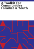 A_toolkit_for_communities_families___youth