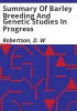 Summary_of_barley_breeding_and_genetic_studies_in_progress