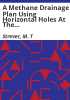 A_methane_drainage_plan_using_horizontal_holes_at_the_Hawk_s_Nest_East_Mine__Paonia__Colorado