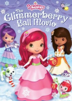 Strawberry_Shortcake__the_Glimmerberry_Ball_movie