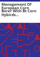Management_of_European_corn_borer_with_bt_corn_hybirds_in_eastern_Colorado