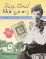Lucy_Maud_Montgomery__A_Writer_s_Life_