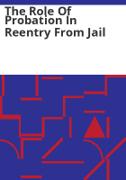 The_role_of_probation_in_reentry_from_jail