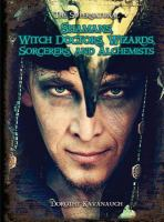 Shamans__witch_doctors__wizards__sorcerers__and_alchemists