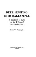 Deer_hunting_with_Dalrymple___a_lifetime_of_lore_on_the_whitetail_and_mule_deer