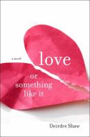 Love_or_something_like_it