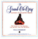 The_Grand_Ole_Opry_history_of_country_music