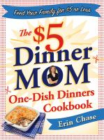 The__5_dinner_mom_one-dish_dinners_cookbook