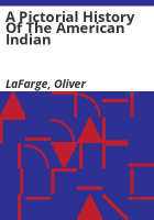 A_pictorial_history_of_the_American_Indian
