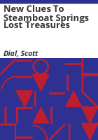 New_clues_to_Steamboat_Springs_lost_treasures
