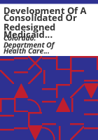 Development_of_a_consolidated_or_redesigned_Medicaid_waiver_for_Home_and_Community-Based-Services__HCBS__for_adults_with_Intellectual_and_Developmental_Disabilities__IDD_